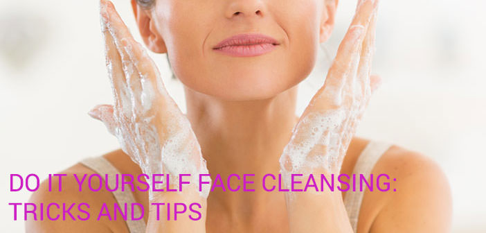 Do It Yourself Face Cleansing