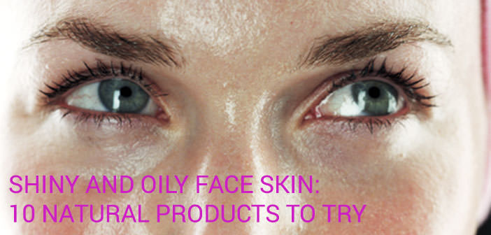 Oily Face Skin